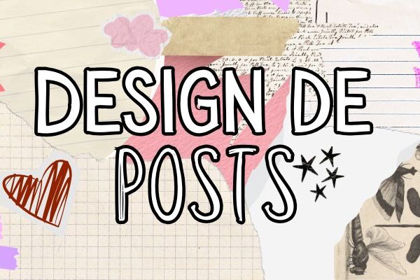 Vou criar o design dos seus Posts